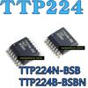 5 шт. TTP224N-BSB TTP224 TTP224B-BSBN BSB SSOP16 4-кнопочный сенсорный чип оригинальная ИС Четырехканальный цифровой сенсорный ключ SMD