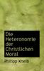 Книга Die Heteronomie Der Christlichen Moral