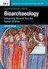 Книга Bioarchaeology by Clark Spencer Larsen - Hardback
