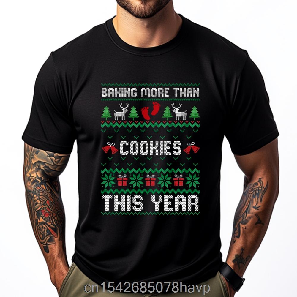 T-shirt Pregnancy Baker Christmas Baking More Than Cookies This Year Funny Skull Printed Tops Soft Clothes
