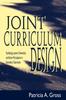 Книга Joint Curriculum Design : Facilitating Learner Ownership and Active Participation In Secondary Classrooms