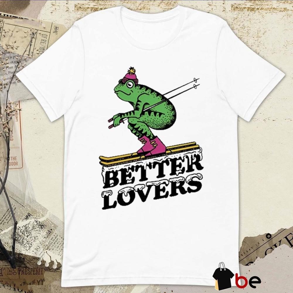 Better Lovers Band Better Lovers Ski Frog t-shirt White Unisex T-Shirt