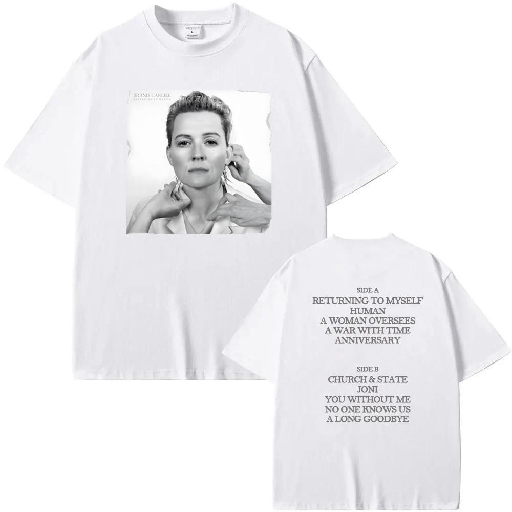Returning To Myself Cover Tee Brandi Carlile High Quality Tee-shirt 100%cotton Round Neck Hip Hop Style Sleeve Women/men Tees