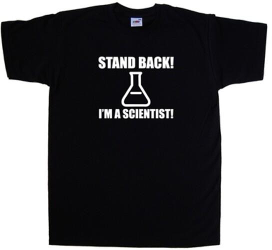 Stand Back Im A Scientist Funny T-Shirt