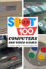 Книга Spot 100 Computers & Video Games : A Spotter's Guide for Kids and Bigger Kids : 2