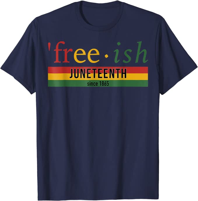 Its The Juneteenth for Me Freeish Since 1865 Independence Day TShirt Black Pride with Pan African Flag Graphic Tee Tops Gift