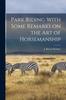 Книга Park Riding With Some Remarks On the Art of Horsemanship