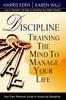 Книга Discipline : Training the Mind To Manage Your Life