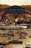 Книга Catalina by Sea : A Transportation History