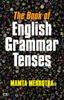 Книга The Book Of English Grammar Tenses