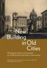 Книга New Building In Old Cities : Writings by Gustavo Giovannoni On Architectural and Urban Conservation