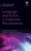 Книга Language and Action In Cognitive Neuroscience