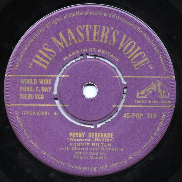7-дюймовая пластинка RONNIE HILTON Penny Serenade 45POP318 His Masters Vo 1957 UK Pop Б/у