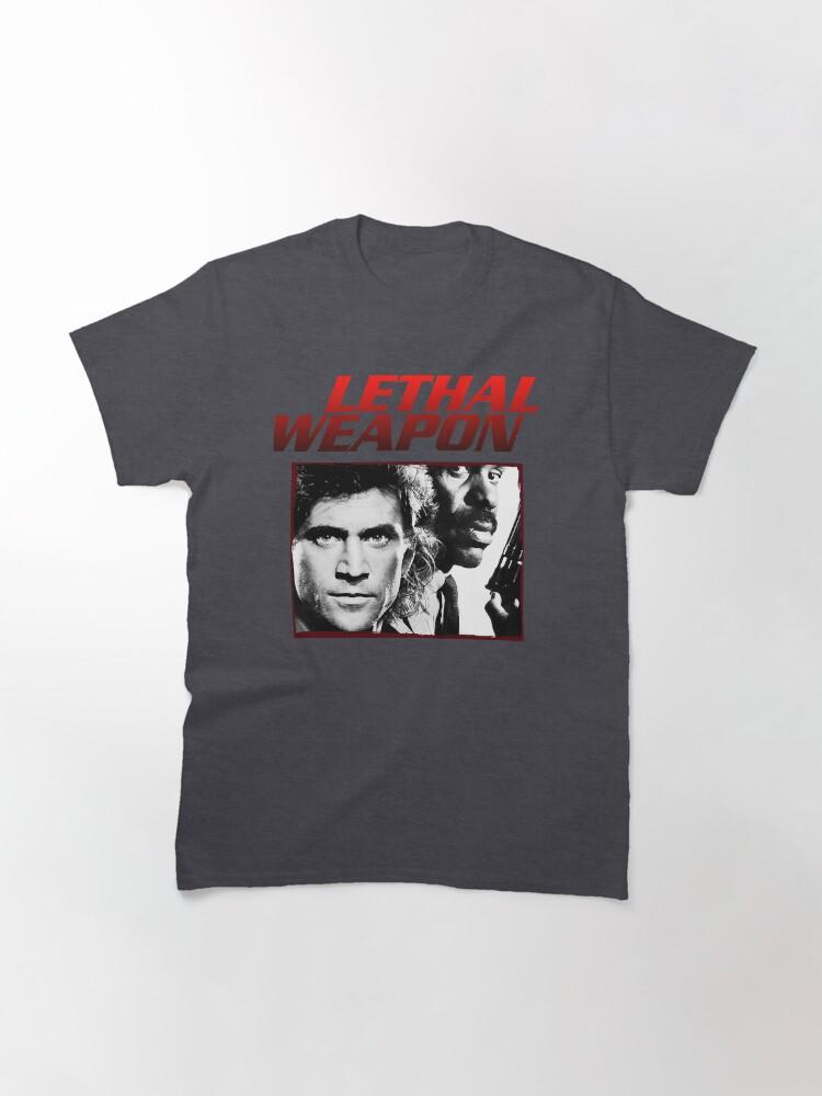 Lethal Weapon Action Movie American Police Motivational Lethal Weapon Richard Donner Gifts Music Fan Classic T-Shirt