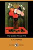 Книга The Golden Flower Pot (Dodo Press)