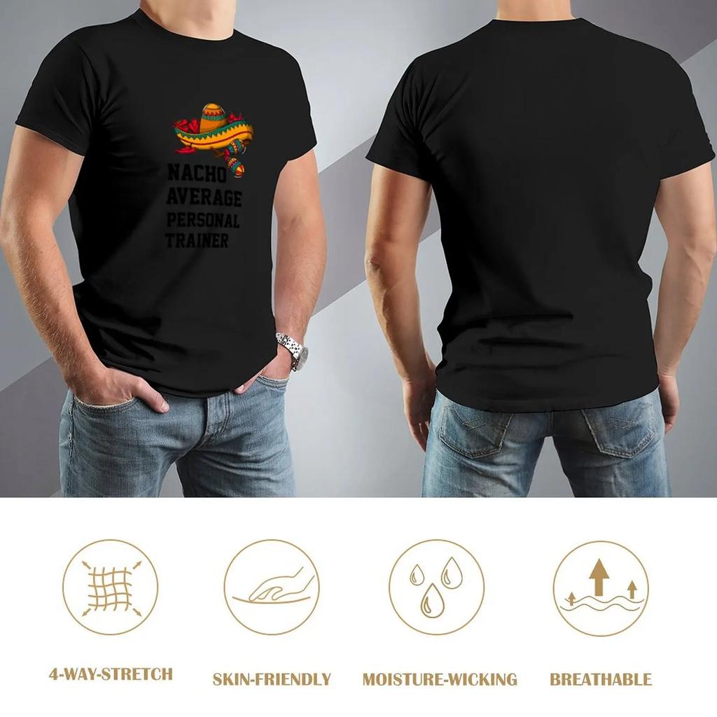 Nacho Average Personal Trainer T-Shirt Cheap Stuff Shirts Graphic Graphics Aesthetic Clothes Men Clothes