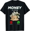 NEW LIMITED Money Be Calling Cash Funny Business Gift Idea T-Shirt S-3XL