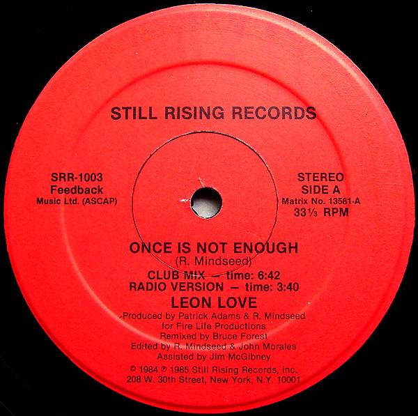 12-дюймовая пластинка LEON LOVE Once Is Not Enough SRR1003 Still Rising Re 1985 US Dance Electronica Б/у