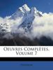Книга Oeuvres Complètes, Volume 7
