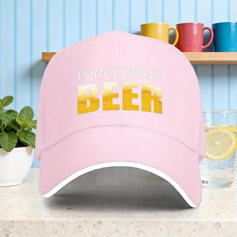 I Only Drink Beer Baseball Cap Polyester Casual Adjustable Hat for Adults Unisex