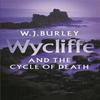 Wycliffe and the Cycle of Death by W.J. Burley Paperback Book 9780752844459