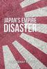 Книга The Japanese Empire Disaster