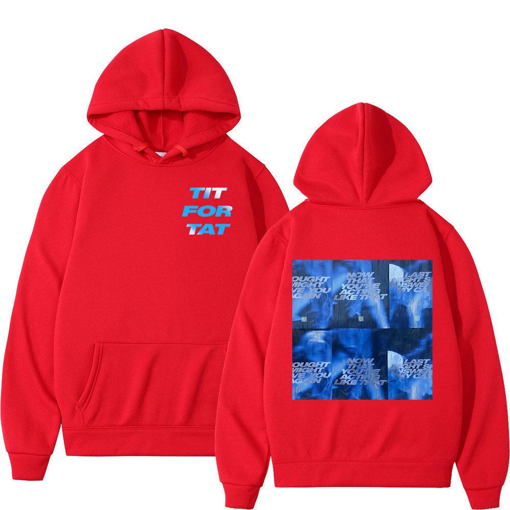 Tate McRae TIT FOR TAT New Album Now That You’re Acting Like That Hoodies Men Women Clothing Long Sleeves Hooded Sweatshirts
