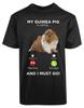 My Guinea Pig Is Calling And I Must Go Funny Humor Animal Top Tee Unisex T-shirts