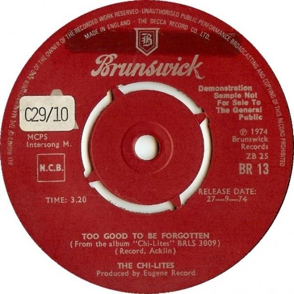 7-дюймовая пластинка CHI-LITES - Too Good To Be Forgotten BR13PROMO Brunswick 1974 UK Соул/Фанк Б/У