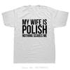 Смешная футболка оверсайз "Моя жена полька, Польшу ничего не пугает", модная новинка мужской одежды, фитнес-футболка, футболка из хлопка в стиле Харадзюку