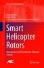 The Smart Helicopter Rotors : Optimization and Piezoelectric Vibration Control Book