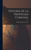 Книга Historia De La Propiedad Comunal