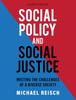 The Social Policy and Social Justice : Meeting the Challenges of a Diverse Society Book