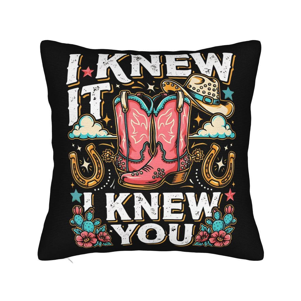I Knew It I Knew You Western Bestie Square Pillow Case TS Cushion Covers Zippered Decor Throw Pillow Case Cover for Home