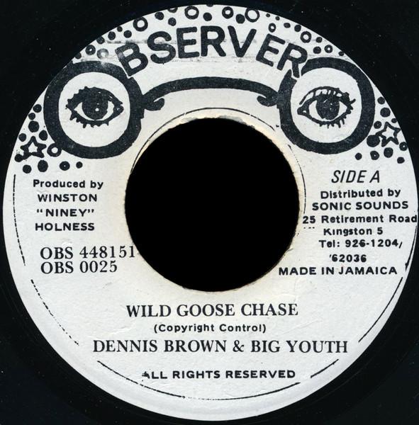 7-дюймовая пластинка DENNIS BROWN BIG YOUTH Wild Goose Chase NONE Ямайка Регги Ска Даб Б/у