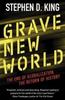 Книга Grave New World : The End of Globalization, the Return of History