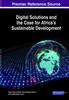 The Digital Solutions and the Case for Africa's Sustainable Development Book