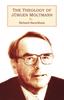 The Theology of Jurgen Moltmann Book