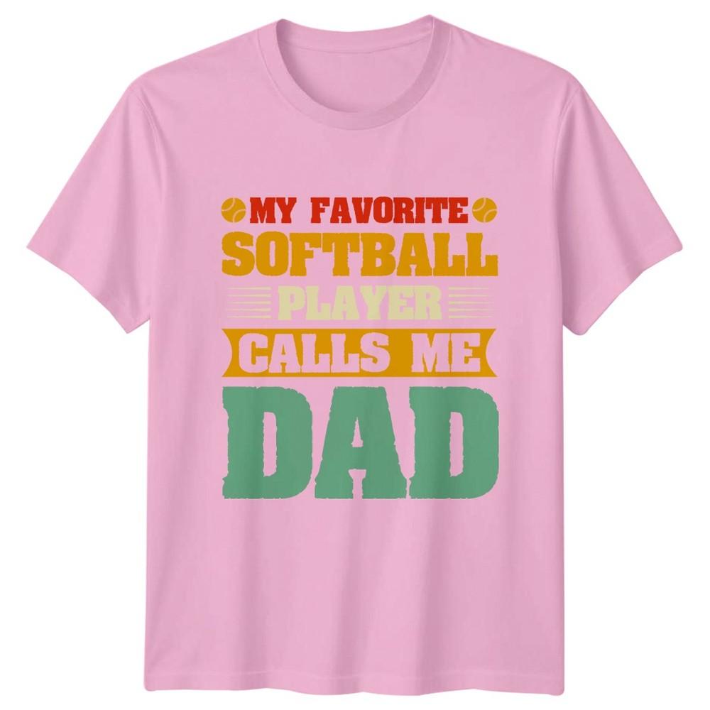 My Favorite Softball Player Calls Unisexs TShirt Dad Softball Fathers Day Gift