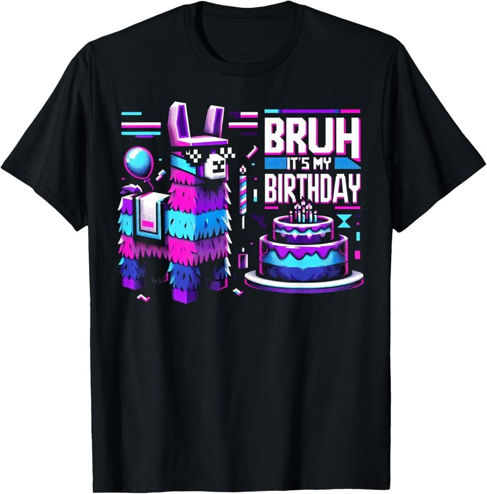 Bruh Its My Birthday Llama Pinata Boy Girl Family Party Bday T-Shirt Unisex T-Shirt