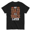 Father's Day T Shirt Proud Mason Dad My Daddy Is A Bricklayer