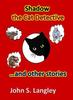 Книга Shadow the Cat Detective & Other Stories