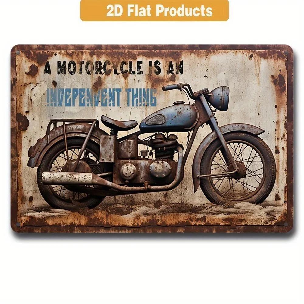 A Motorcycle Is An Independent Thing Retro Motorbike Tin Sign Vintage Durable Metal Plaque Wall Decor Home Office Bar Man Cav
