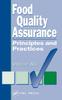 The Food Quality Assurance : Principles and Practices Book