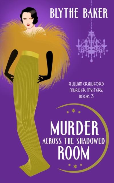 The Murder Across the Shadowed Room : 3 Book
