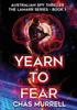 Книга Yearn To Fear Australian Spy Thriller Book1 The Lamarr by Chas Murrell - Paperback
