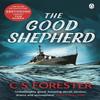 The Good Shepherd by C.S. Forester Paperback Book 9780241475270