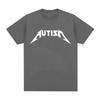 Autism Metal Rock Meme T-shirt Men Women Fashion Hip Hop Short Sleeve Oversized T-shirts Summer Cotton Comfort T Shirt Tops