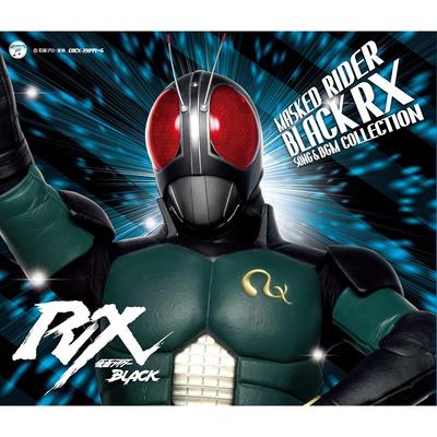 Kamen Rider BLACK RX КОЛЛЕКЦИЯ ПЕСЕН И BGM