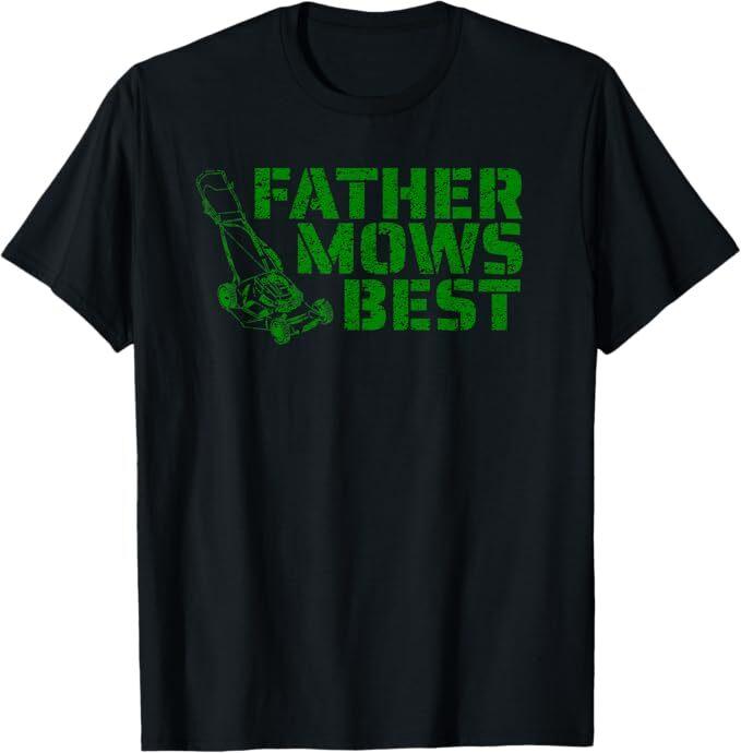 Lawnmower Gift For Dad Father Mows Best Funny Fathers Day T-Shirt Unisex T-Shirt